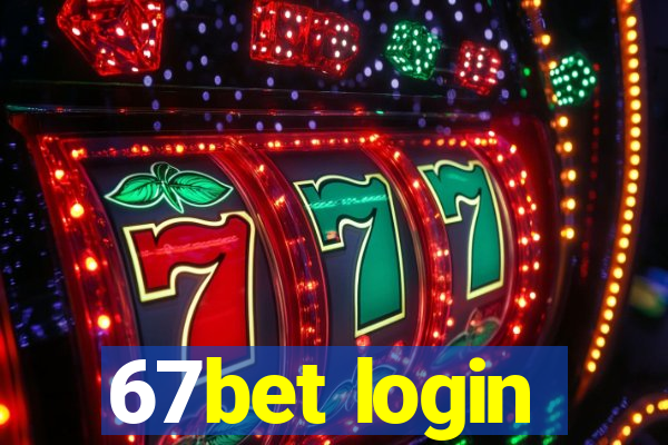 67bet login